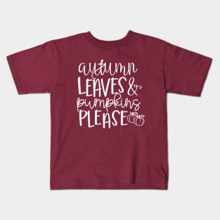 Autumn Leaves & Pumpkins Please Kids T-Shirt